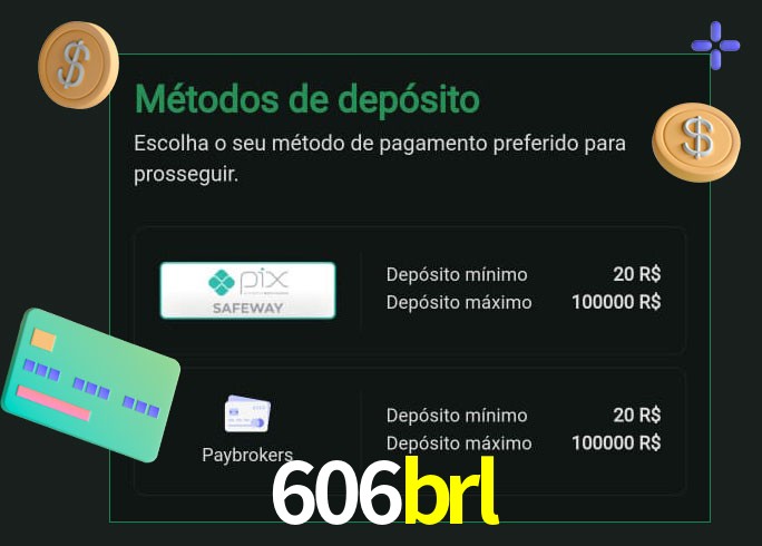 O cassino 606brl oferece uma grande variedade de métodos de pagamento