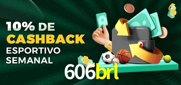 10% de bônus de cashback na 606brl